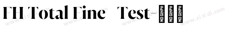 FH Total Fine   Test字体转换